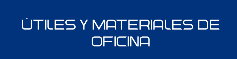 Útiles y materiales de oficina.